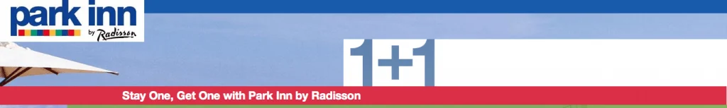 Park Inn Stay One Get One Club Carlson 50,000 points