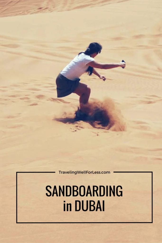 Conquering the sand dune. A victorious tale of sand boarding in Dubai. Click this pin to read the adventure https://www.travelingwellforless.com/2014/09/24/sandboarding-in-dubai/