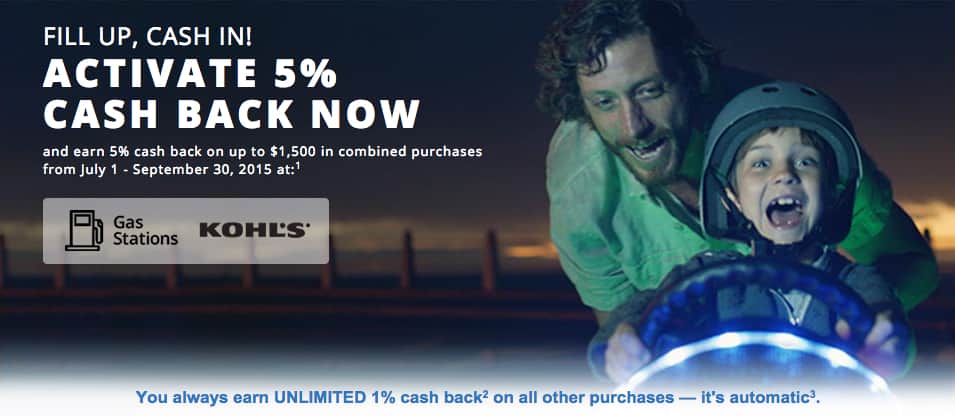 5 percent cash back at gas stations and Kohl's