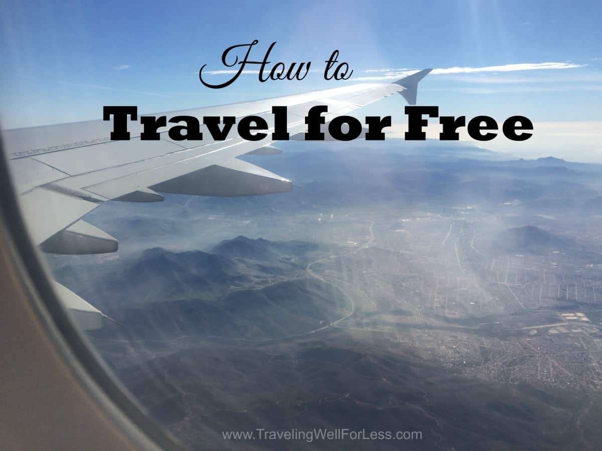 Traveling for free is easy with these 8 simple tricks. Traveling Well For Less