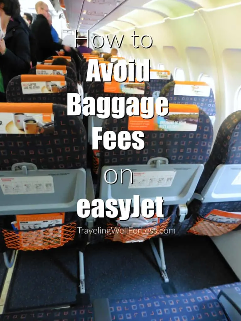 how to avoid paying baggage fees on easyJet, travel hack, Traveling Well For Less