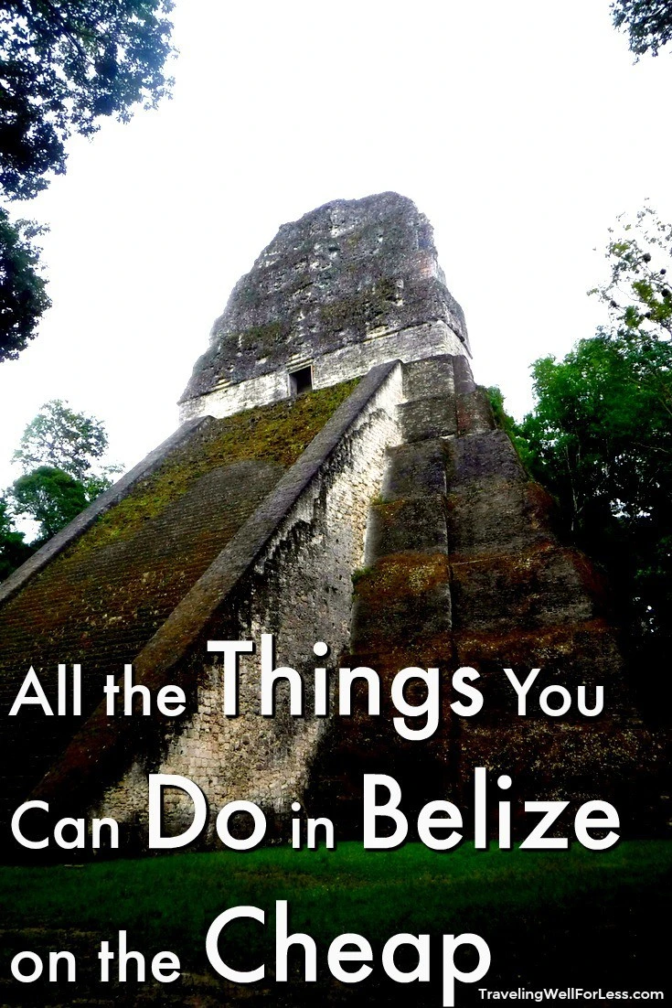 A Belize vacation doesn't have to be expensive. Travel expert Debra Schroeder shares all the things you can do in Belize on the cheap. | things to do in Belize | What to do in Belize | Best Places to Visit in Belize | What to see in Belize | Central America | Blue Hole | TravelingWellForLess.com