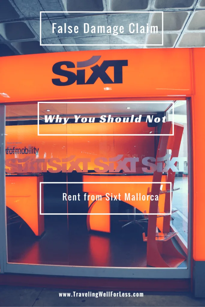 Rental car companies in Mallorca, Spain scam renters. Learn more about false damage claim and why you should not rent from Sixt Mallorca.
