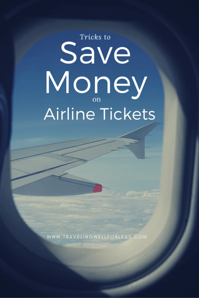 Travel like a pro with these simple tricks to save money on airline tickets. Click on this pin to read more at TravelingWellForLess.com