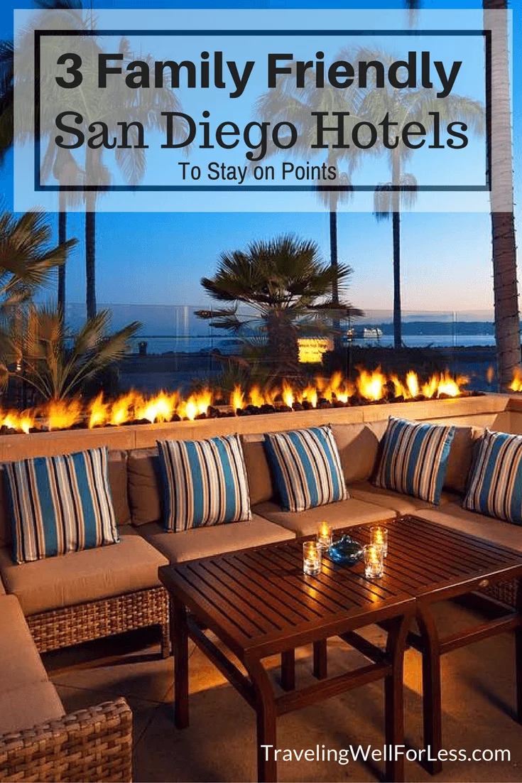 3 family-friendly San Diego hotels where you can stay for free using points. https://www.travelingwellforless.com