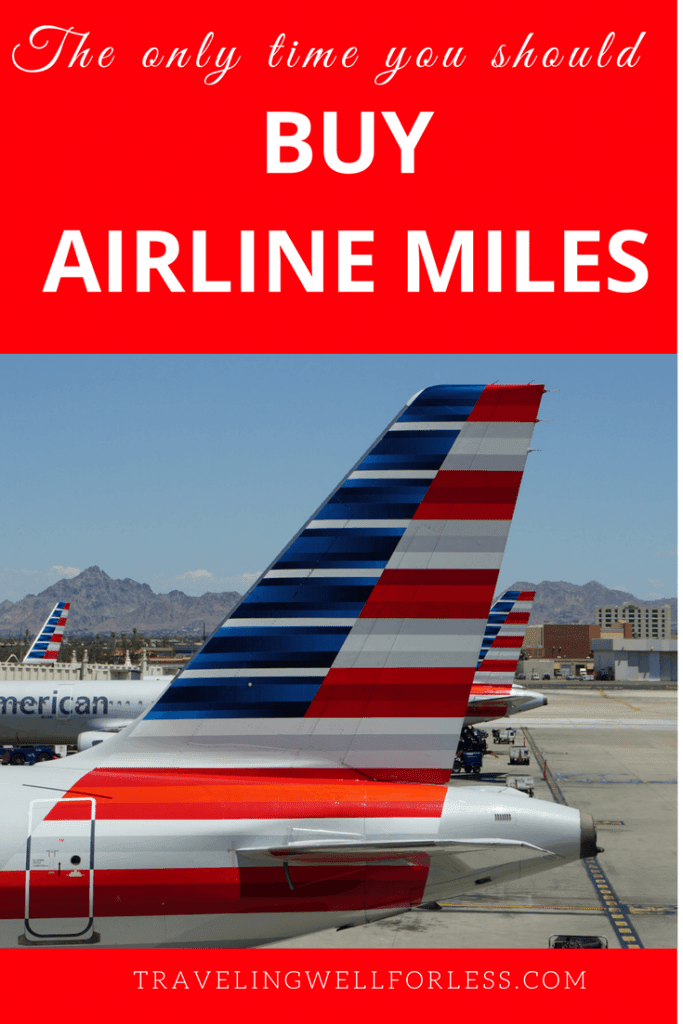 Buying airline miles is a waste of money. But there are 3 times when you should buy airlines miles. | frequent flyer miles | travel hacks | TravelingWellForLess.com