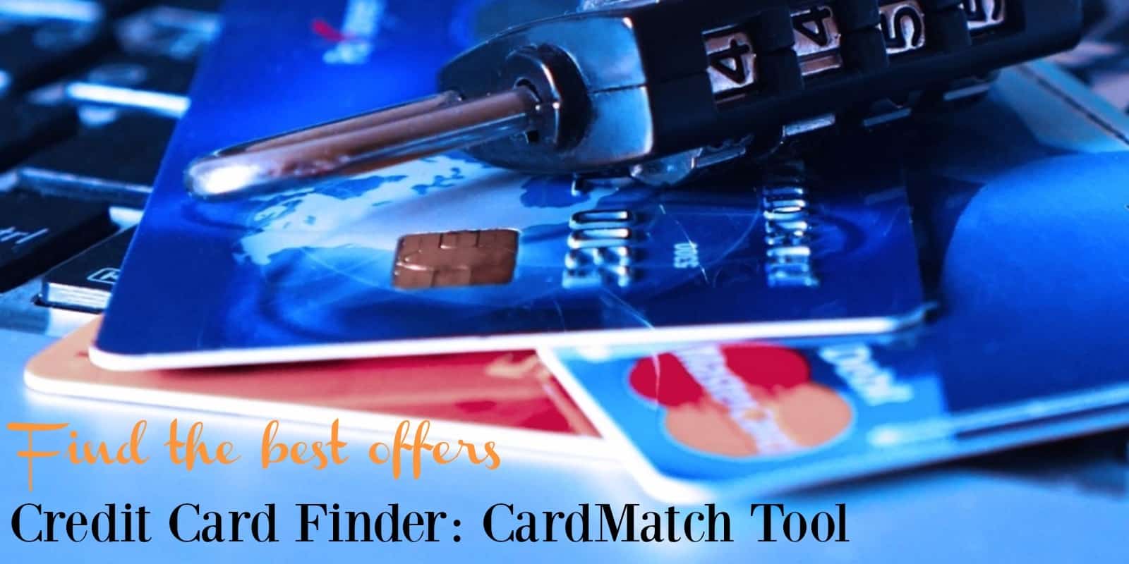 You can find travel rewards and credit card offers using a credit card finder like the CardMatch tool. Traveling Well For Less