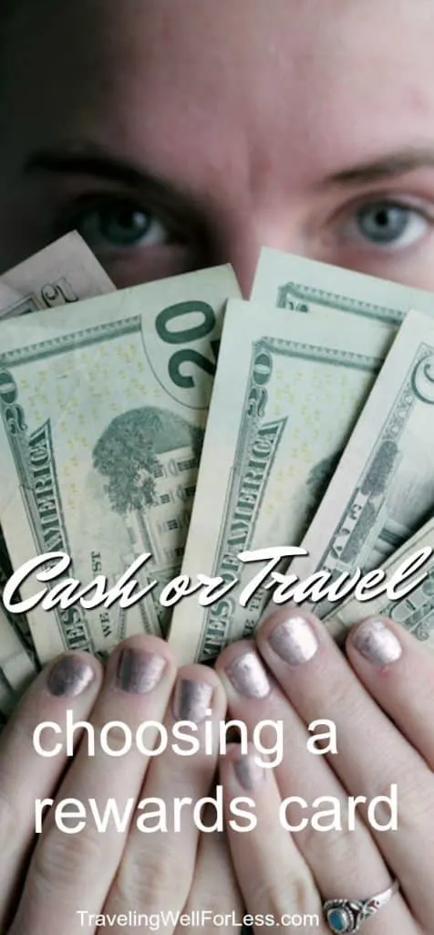 Cash or travel rewards card? How do you decide? It's nice to get cash back on everything. But you can get free flights and hotels with a travel rewards card. Find out which card is best for you. | travel hack | travel tips | travel rewards credit cards | https://www.travelingwellforless.com