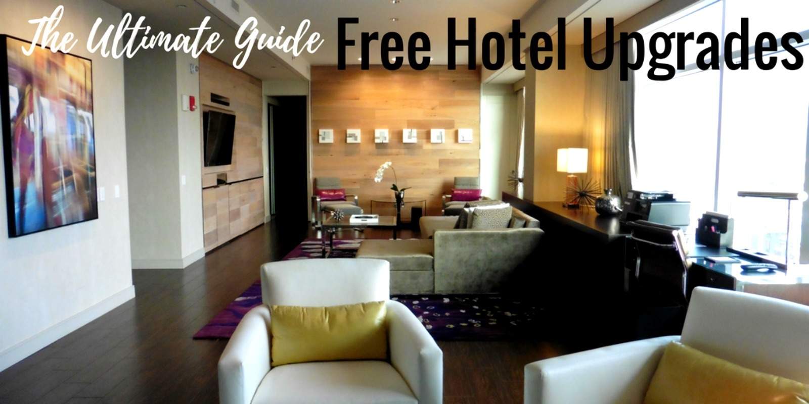 Dreaming of a hotel upgrade to a luxurious suite or stunning view? Use these tips and tricks to get a free hotel upgrade. | hotel hacks | travel hacking | Traveling Well For Less