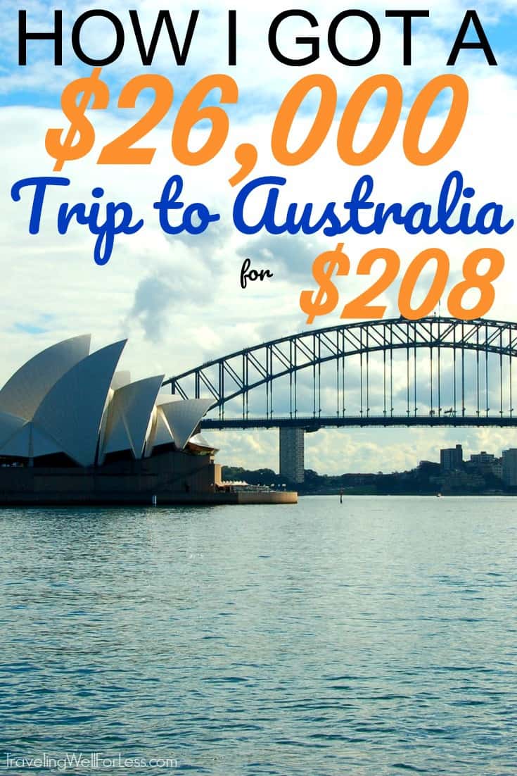 We had a fantastic time in Australia! Who would have thought a $26,000 trip to Australia for $208 was possible? It is, and you can do it too. Click through the post to find out how to use miles and points to travel to Australia. | travel hacking | travel the world for free | miles and points | https://www.travelingwellforless.com