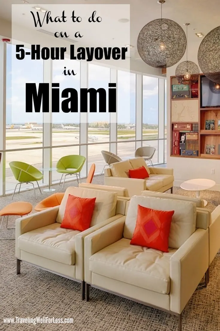 Visiting Miami on a short layover is possible. Here’s the ultimate guide on what to do if you have a 5-hour layover in Miami. | what to do during a layover | things to do in Miami | what to do on a Miami layover | Photo credit: Miami Airport | TravelingWellForLess.com