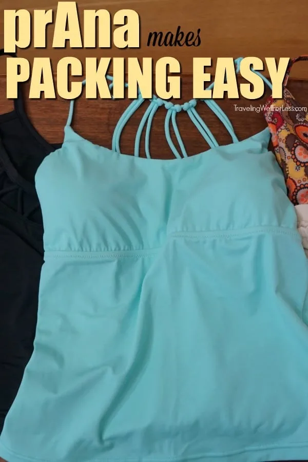 One of my favorite clothing brands is prAna. Their clothes are gorgeous, practical, and can take you through any activity. You'll love how lightweight prAna clothes are. It makes packing easy. You don't have to think about what to bring. | #ad #carryonbag #singlebag #sustainableclothing #TravelprAna #prAnaSpring18 https://www.travelingwellforless.com