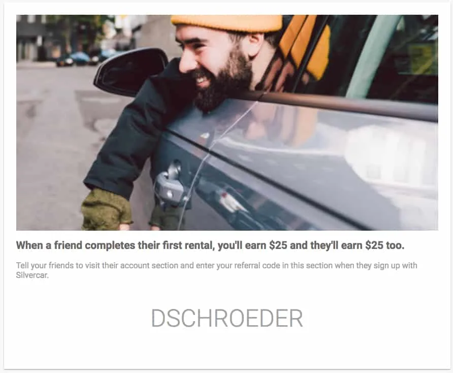 You can save $25 on your first rental when you use my referral code DSCHROEDER.