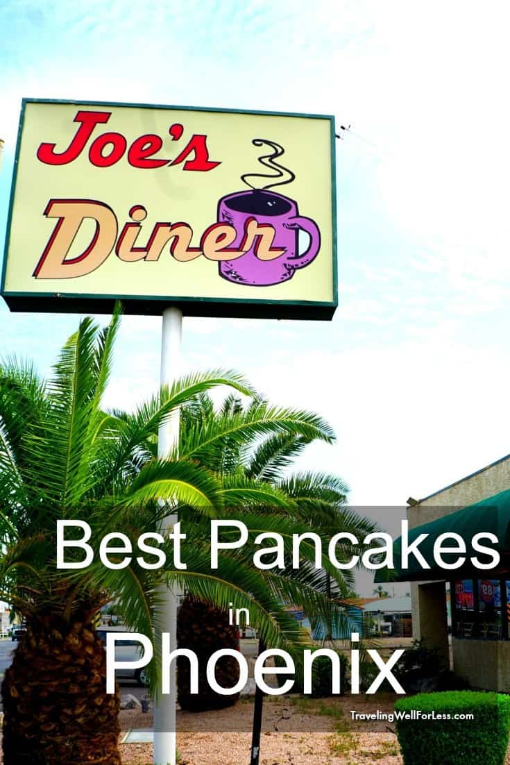 Looking for an inexpensive tasty breakfast? Try Joe’s Diner. According to Emmy Award-winner actor Henry Winkler, Joe's Diner serves "pancakes from Heaven." Where food made from scratch is the standard and it's okay if you linger at your table. #travel #Phoenix #food #breakfast #travelwell4less