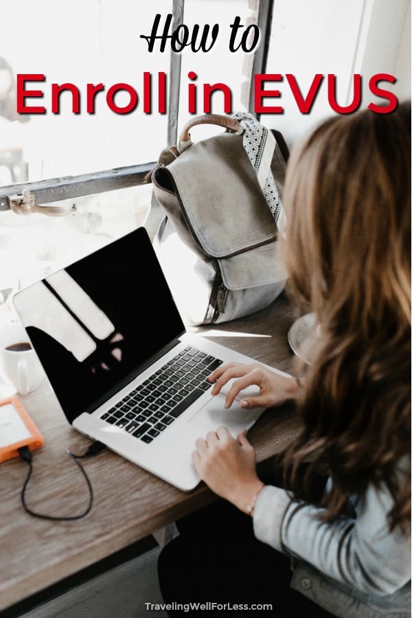 Visiting or transiting the United States? You might need an EVUS. Here’s how to enroll in EVUS. #traveltips #travel #travelhack https://www.travelingwellforless.com