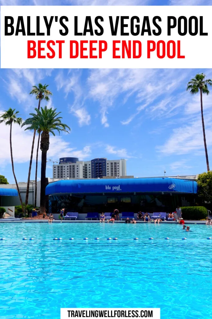 Bally's Las Vegas Pool: Best Vegas Strip Pool With Deep End