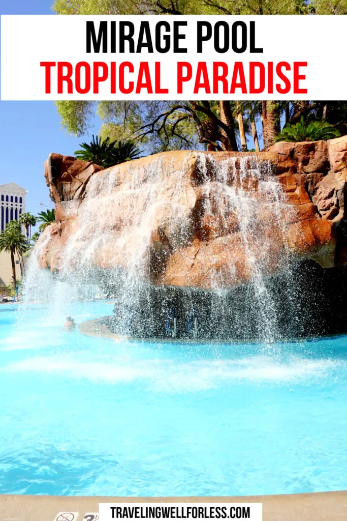 waterfall in pool, las vegas pool with waterfall, mirage pool