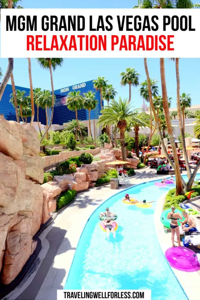 MGM Grand Las Vegas Pool: the Relaxation Paradise You Want