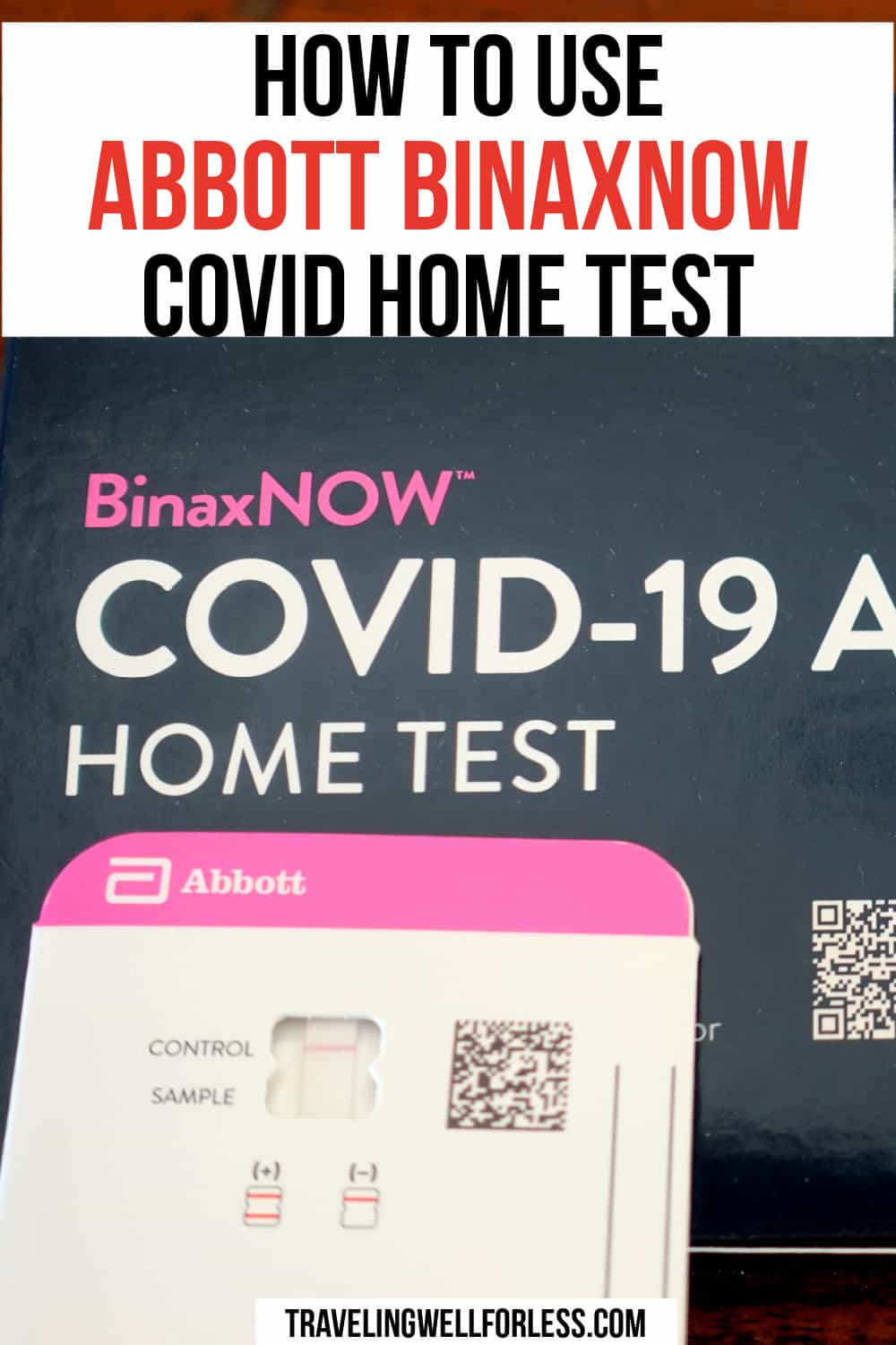 How to Use Abbott BinaxNOW Home Self Test for Travel & Cruise
