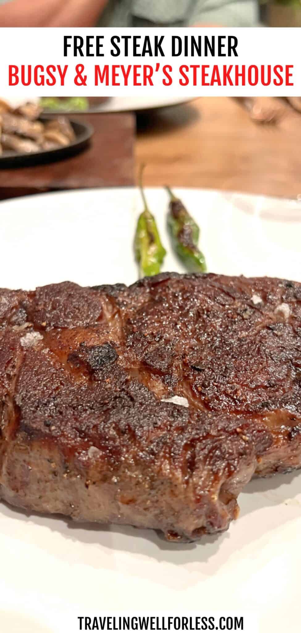 Enjoy a Free Steak Dinner at Bugsy & Meyer’s Steakhouse at Flamingo Las