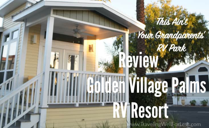 Golden-village-palms-rv-resort-review
