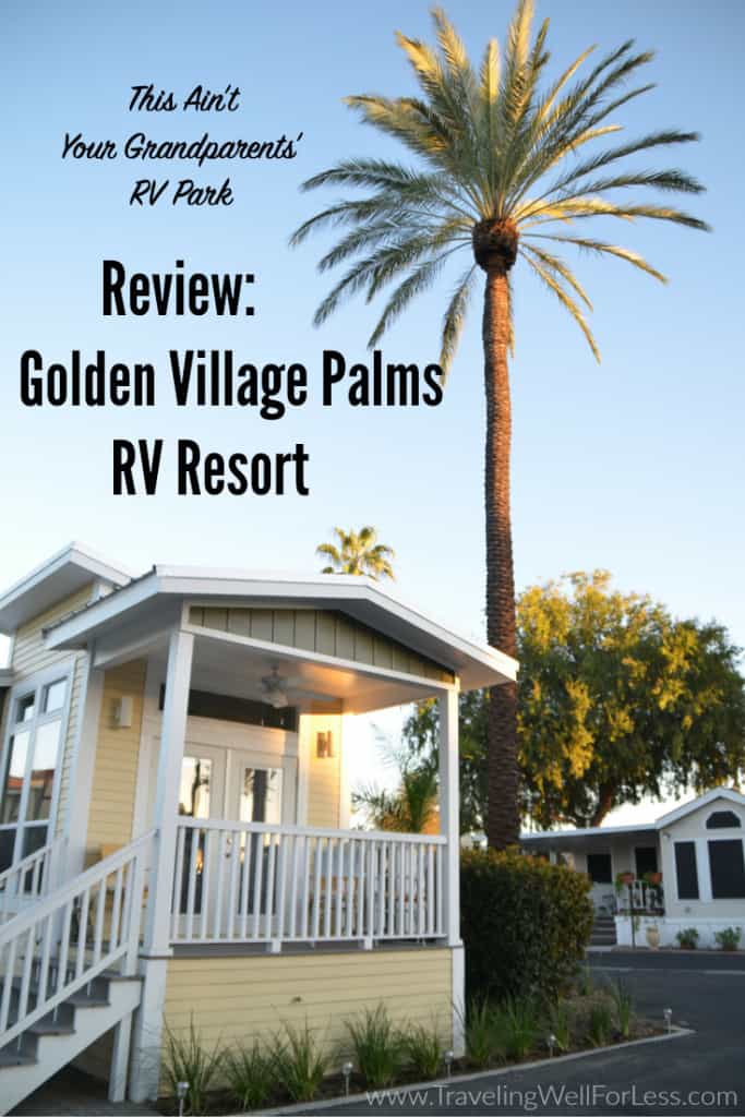 Golden Village Palms RV Resort, Hemet, San Jacinto, California, Traveling Well For Less